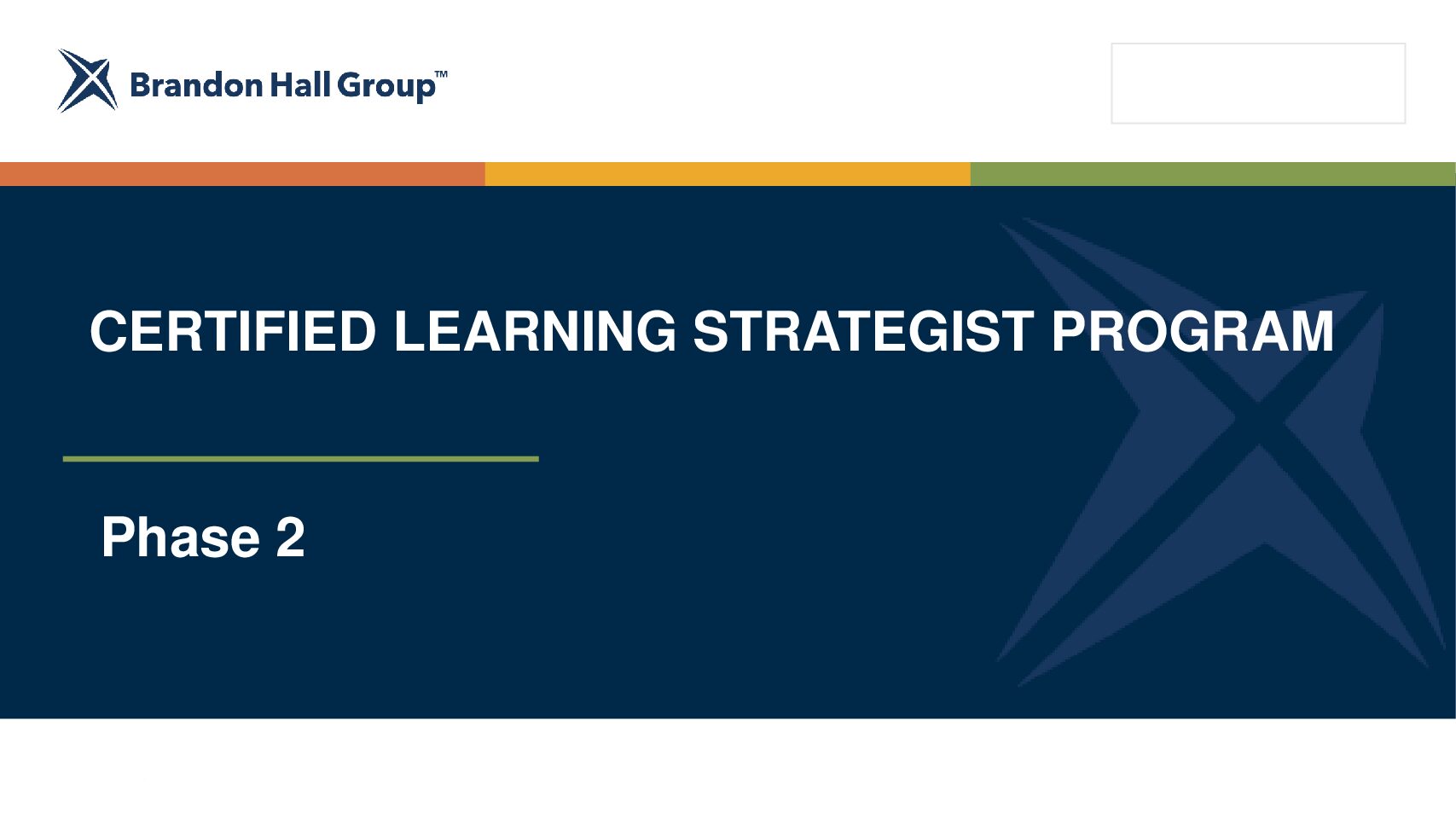 CERTIFIED LEARNING STRATEGIST Phase 2