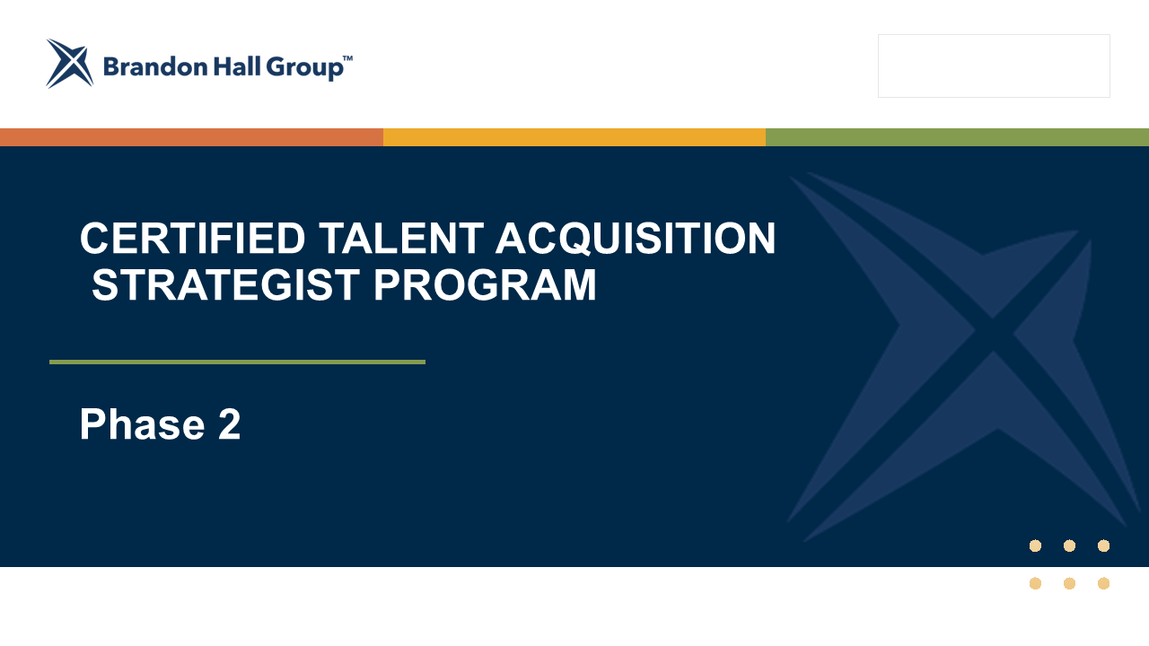 CERTIFIED TALENT ACQUISITION STRATEGIST Phase 2