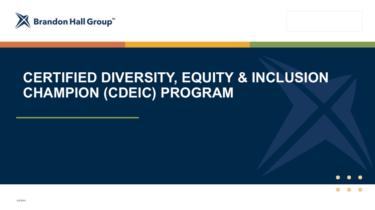 CERTIFIED DIVERSITY, EQUITY AND INCLUSION CHAMPION (CDEIC) PROGRAM