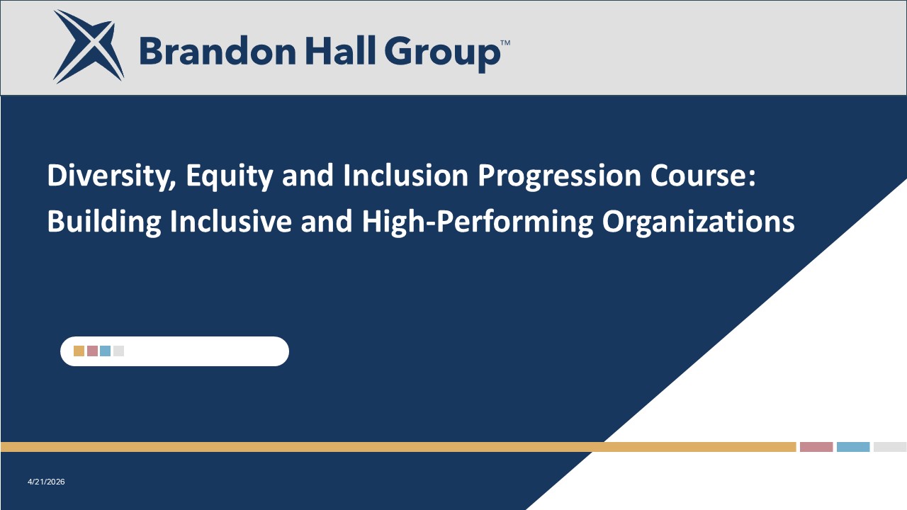 Diversity, Equity and Inclusion Progression Course: Building Inclusive and High-Performing Organizations